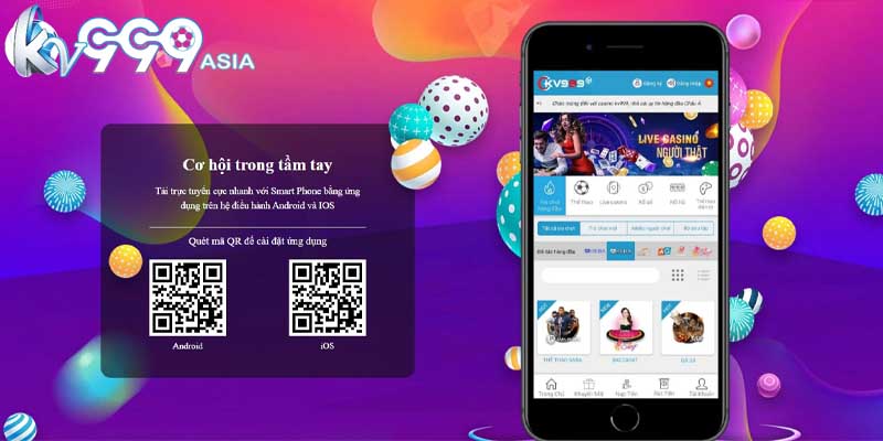 Những lý do bạn nên tải app KV999 ngay hôm nay